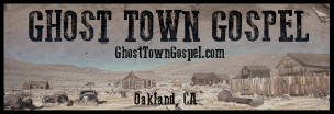 ghosttowngospel